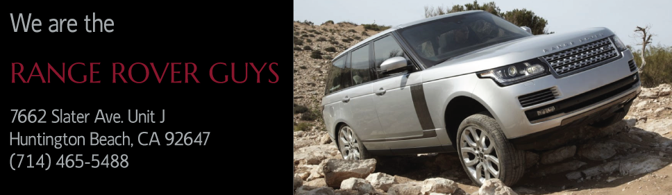 Range Rover Guys - Independent Range Rover Repair, Huntington Beach